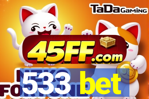 533 bet